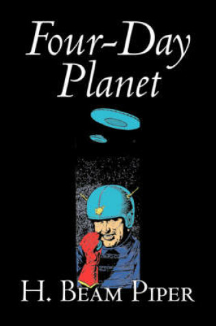 Cover of Four-Day Planet by H. Beam Piper, Science Fiction, Adventure