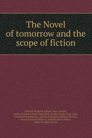 Cover of The Novel of tomorrow and the scope of fiction