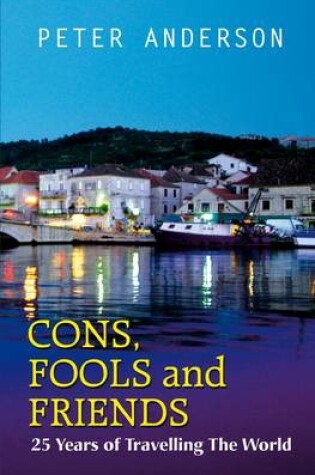 Cover of Cons, Fools and Friends