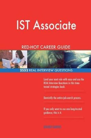 Cover of IST Associate RED-HOT Career Guide; 2552 REAL Interview Questions