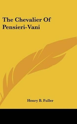 Book cover for The Chevalier Of Pensieri-Vani