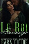 Book cover for Le Roi Sauvage