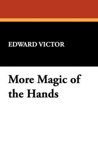 Cover of More Magic of the Hands