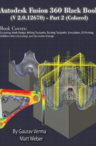 Cover of Autodesk Fusion 360 Black Book (V 2.0.12670) - Part 2 (Colored)