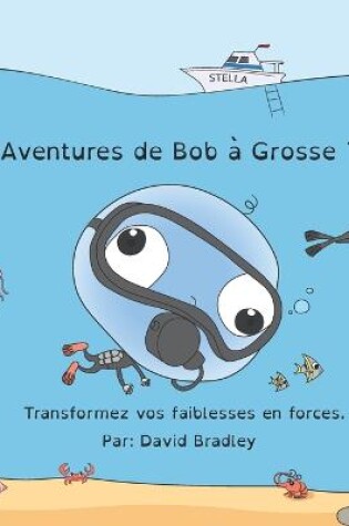 Cover of Les Aventures de Bob à Grosse Tête