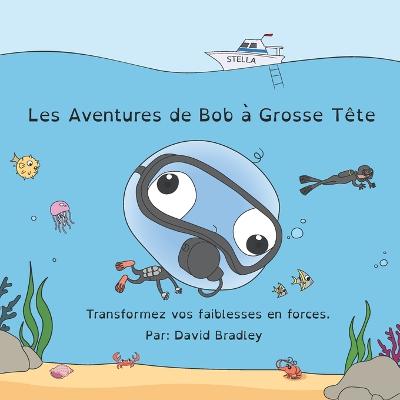Book cover for Les Aventures de Bob à Grosse Tête