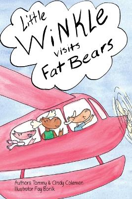 Cover of Little Winkle Visits Fat Bears