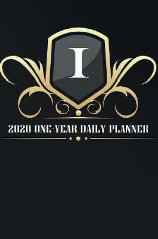 Cover of I - 2020 One Year Daily Planner