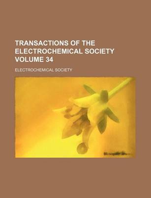 Book cover for Transactions of the Electrochemical Society Volume 34