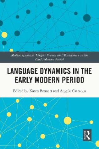 Cover of Language Dynamics in the Early Modern Period