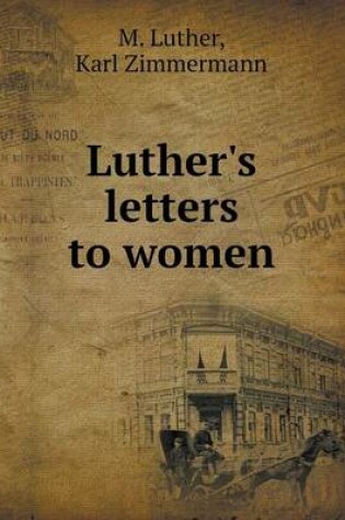 Cover of Luther's letters to women