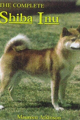 Cover of The Complete Shiba Inu