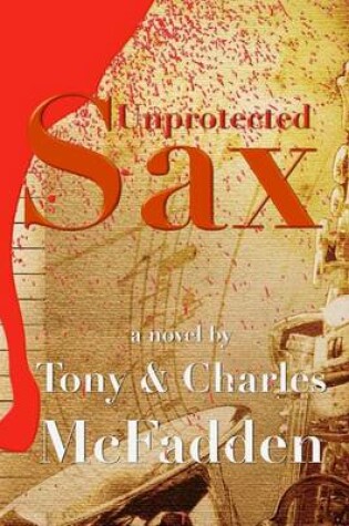 Cover of Unprotected Sax