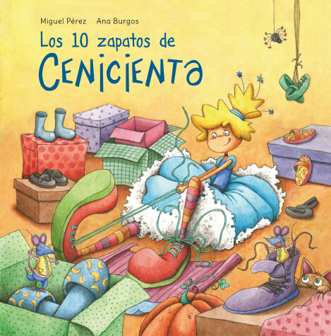 Book cover for Los 10 zapatos de Cenicienta / Cinderella's 10 Shoes