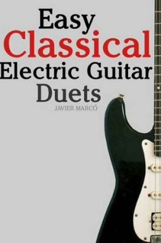 Cover of Easy Classical Electric Guitar Duets