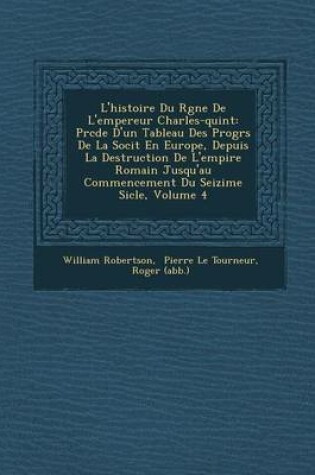 Cover of L'Histoire Du R Gne de L'Empereur Charles-Quint