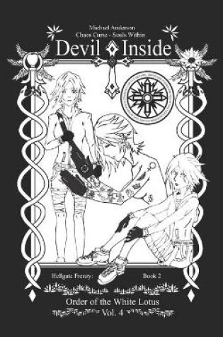 Cover of Devil Inside Order of the White Lotus H.F. Book 2 Vol. 4