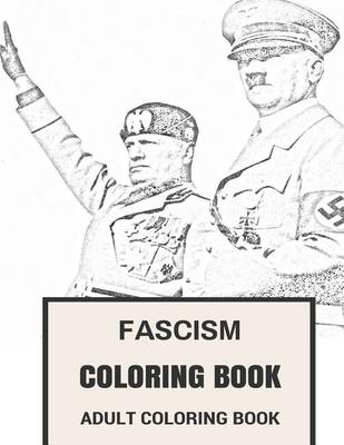 Book cover for Fascism Coloring Book