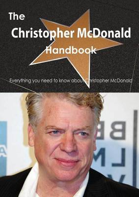 Book cover for The Christopher McDonald Handbook - Everything You Need to Know about Christopher McDonald