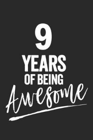 Cover of 9 Years of Being Awesome