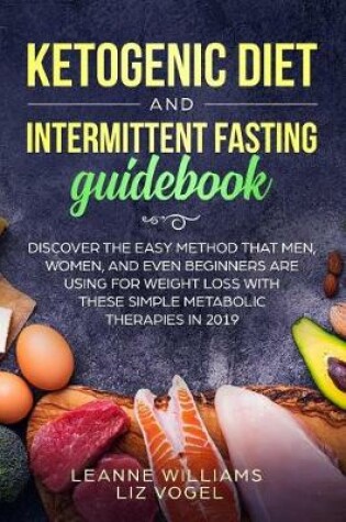 Cover of Ketogenic Diet and Intermittent Fasting Guidebook