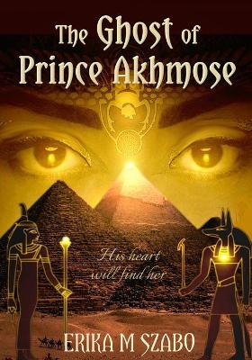 Book cover for The Ghost of Prince Akhmose