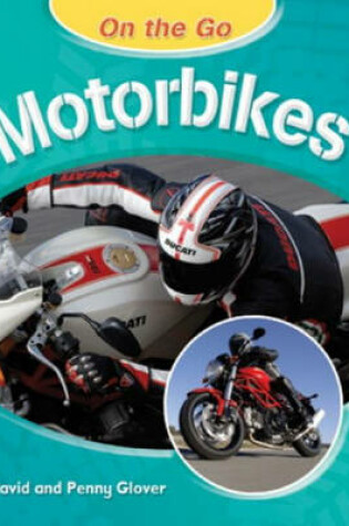 Cover of On the Go: Motorbikes