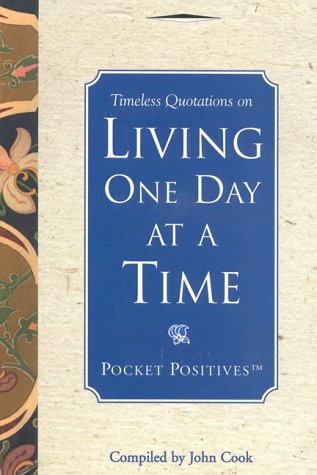 Book cover for Timeless Quotations on Living One Day at a Time