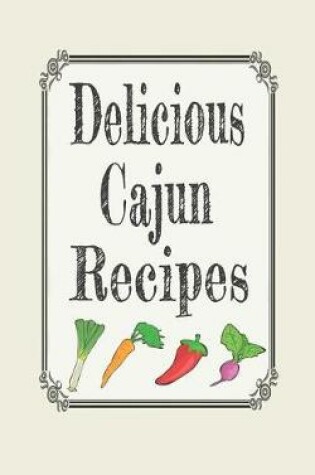 Cover of Delicious Cajun recipes