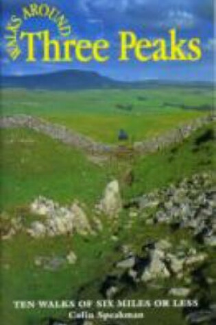 Cover of Walks Around the Three Peaks