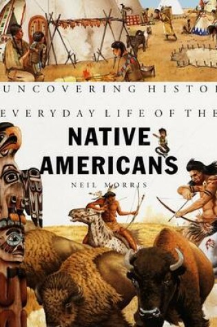 Cover of Everyday Life of the Native Americans