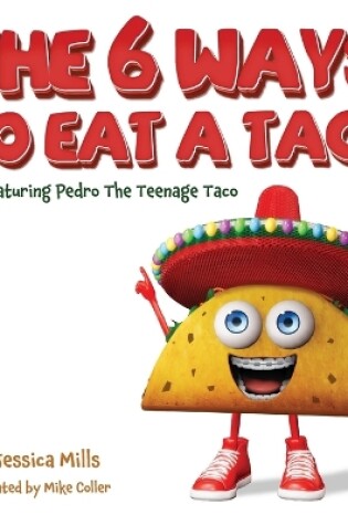 Cover of The 6 Ways to Eat a Taco