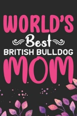 Cover of World's Best British Bulldog Mom