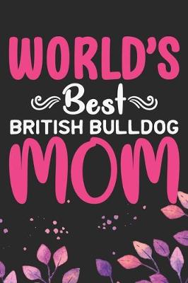 Book cover for World's Best British Bulldog Mom