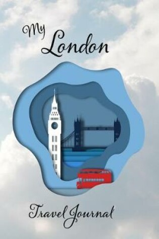 Cover of My London Travel Journal