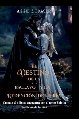 Book cover for El destino de un esclavo y la redención de un rey