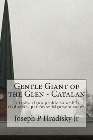 Cover of Gentle Giant of the Glen - Catalan