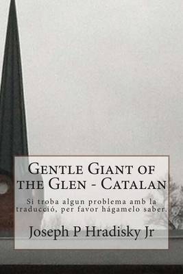 Book cover for Gentle Giant of the Glen - Catalan