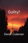 Book cover for Guilty?