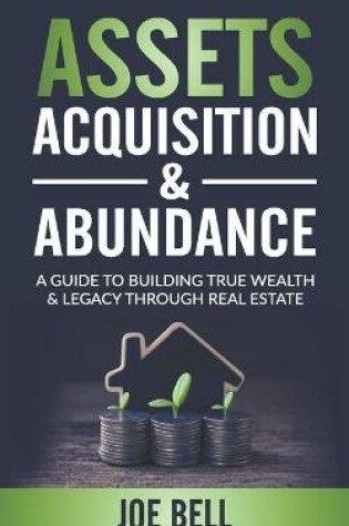 Cover of Assets, Acquisitions, & Abundance