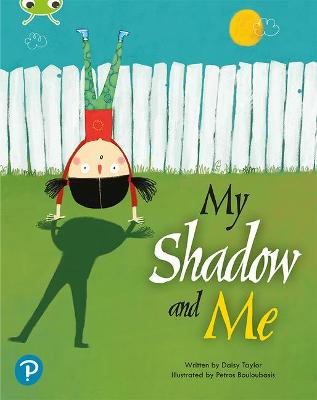 Book cover for Bug Club Shared Reading: My Shadow and Me (Year 2)