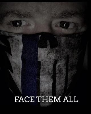 Book cover for Face Them All