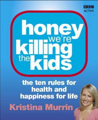 Book cover for Honey, we're killing the kids