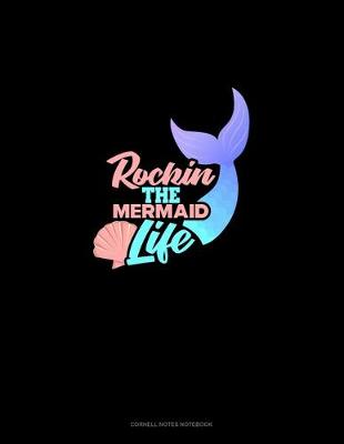 Cover of Rockin' The Mermaid Life