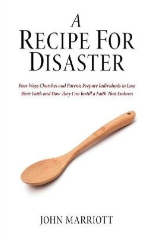 Cover of A Recipe for Disaster