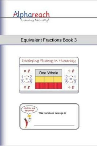 Cover of Equivalent Fractions Book 3