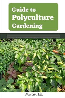 Book cover for Guide to Polyculture Garden