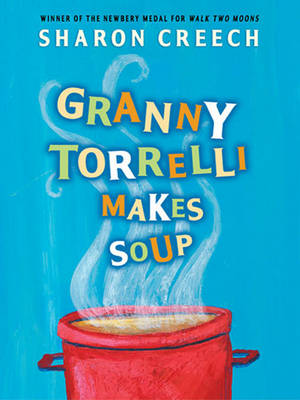 Book cover for Granny Torrelli Makes Soup