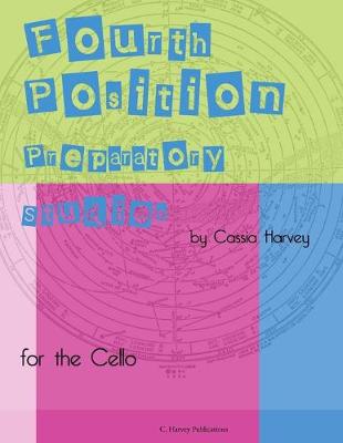 Book cover for Fourth Position Preparatory Studies for the Cello