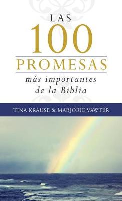 Book cover for Las 100 Promesas Mas Importantes de la Biblia